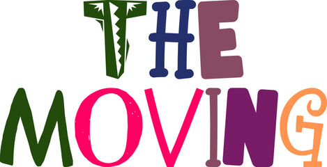 The Moving Hand Lettering Illustration for Banner, Postcard , Icon, Newsletter