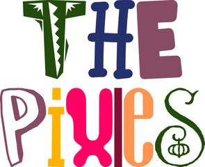 The Pixies Calligraphy Illustration for Banner, Bookmark , Presentation , Gift Card