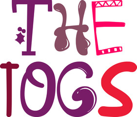 The Togs Hand Lettering Illustration for Newsletter, Logo, Magazine, Decal
