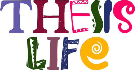 Thesis Life Calligraphy Illustration for Presentation , Bookmark , Mug Design, Book Cover