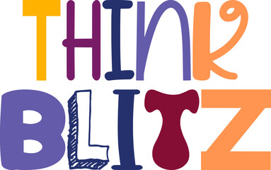 Think Blitz Calligraphy Illustration for Brochure, T-Shirt Design, Newsletter, Presentation 