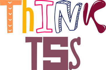 Think Tss Calligraphy Illustration for Newsletter, Packaging, Poster, Mug Design