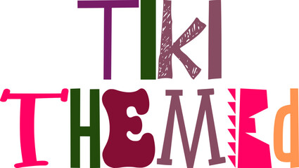 Tiki Themed Calligraphy Illustration for Poster, Sticker , Brochure, Flyer