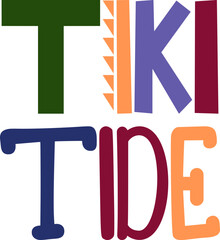 Tiki Tide Calligraphy Illustration for Banner, Social Media Post, Postcard , Newsletter