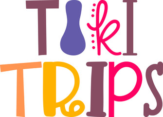 Tiki Trips Hand Lettering Illustration for Stationery, Newsletter, Logo, Infographic