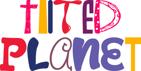 Tilted Planet Typography Illustration for Bookmark , Flyer, Sticker , Icon