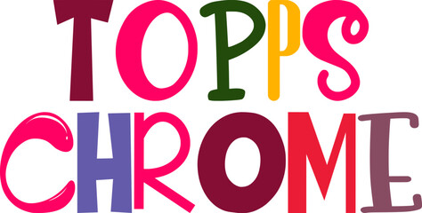 Topps Chrome Calligraphy Illustration for Newsletter, Motion Graphics, Presentation , Stationery