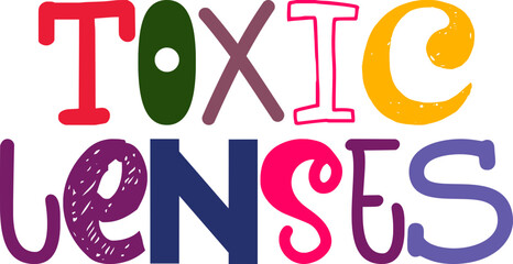 Toxic Lenses Typography Illustration for Bookmark , Presentation , Logo, Banner