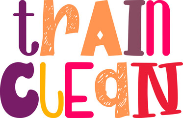 Train Clean Hand Lettering Illustration for Label, Poster, Motion Graphics, Brochure