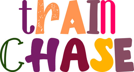 Train Chase Calligraphy Illustration for Postcard , Logo, Poster, Bookmark 