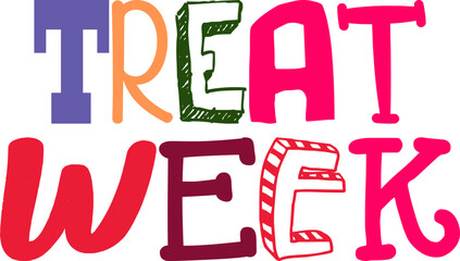 Treat Week Typography Illustration for Sticker , Book Cover, Logo, Decal