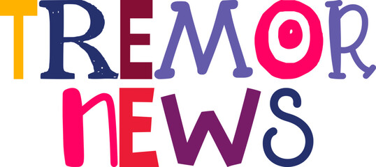 Tremor News Hand Lettering Illustration for Packaging, Logo, Label, Gift Card