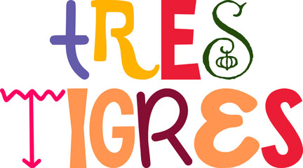 Tres Tigres Typography Illustration for Bookmark , Mug Design, Icon, Infographic