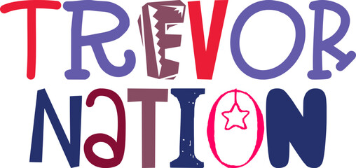 Trevor Nation Typography Illustration for Packaging, Stationery, T-Shirt Design, Newsletter