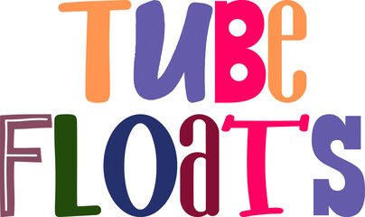 Tube Floats Calligraphy Illustration for Book Cover, Poster, T-Shirt Design, Decal