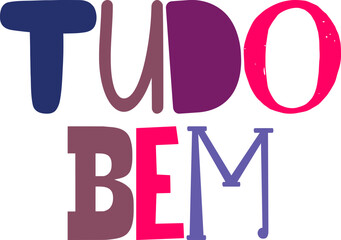 Tudo Bem Typography Illustration for Infographic, Decal, Logo, Flyer