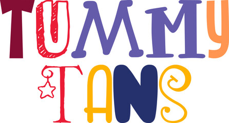 Tummy Tans Calligraphy Illustration for Postcard , Icon, Decal, Motion Graphics