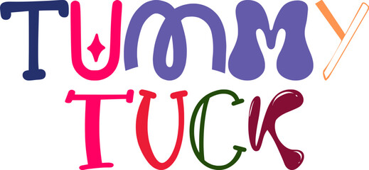 Tummy Tuck Hand Lettering Illustration for Packaging, Motion Graphics, Banner, Postcard 