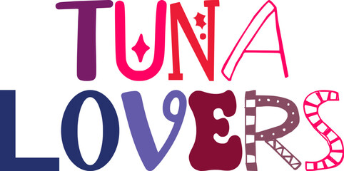 Tuna Lovers Typography Illustration for Icon, Book Cover, Bookmark , Infographic
