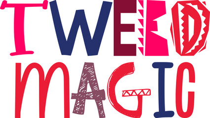 Tweed Magic Typography Illustration for Icon, Label, Newsletter, Gift Card