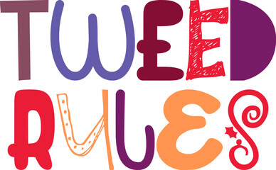 Tweed Rules Calligraphy Illustration for Brochure, Banner, Icon, Gift Card