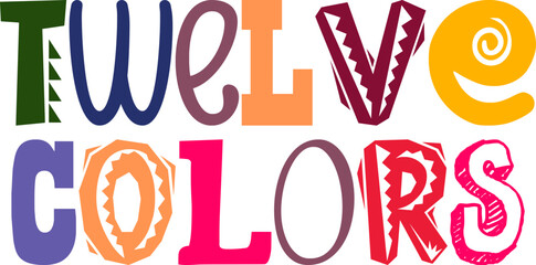 Twelve Colors Calligraphy Illustration for Infographic, Motion Graphics, Newsletter, T-Shirt Design