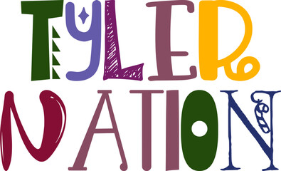 Tyler Nation Calligraphy Illustration for Presentation , Newsletter, Poster, Logo