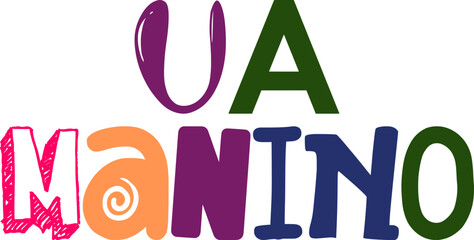 Ua Manino Calligraphy Illustration for Gift Card, Infographic, Book Cover, Decal