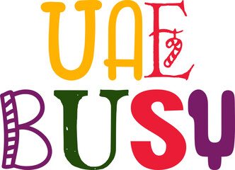 Uae Busy Typography Illustration for Icon, Social Media Post, Magazine, Poster
