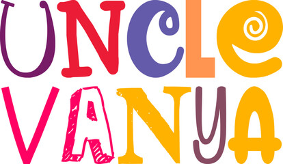 Uncle Vanya Hand Lettering Illustration for Postcard , Social Media Post, Mug Design, Stationery