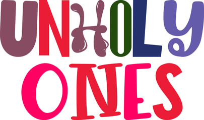 Unholy Ones Typography Illustration for Book Cover, Logo, Packaging, Motion Graphics