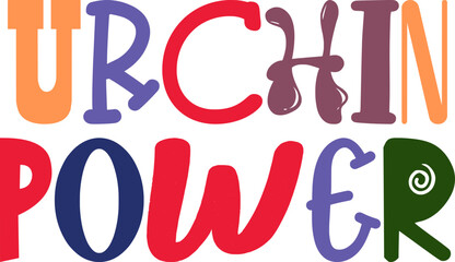 Urchin Power Typography Illustration for Label, Newsletter, Motion Graphics, Gift Card