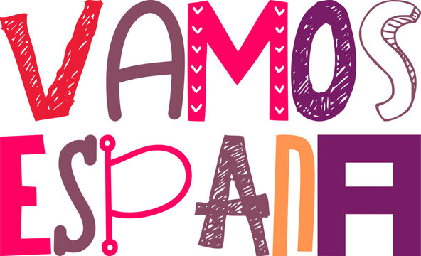 Vamos Espana Hand Lettering Illustration for Motion Graphics, Book Cover, Label, Banner