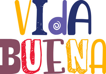 Vida Buena Calligraphy Illustration for Newsletter, Brochure, Mug Design, Social Media Post