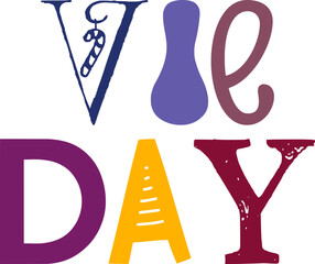 Vie Day Hand Lettering Illustration for Postcard , Label, Sticker , Social Media Post