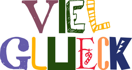 Viel Glueck Typography Illustration for Logo, Social Media Post, Label, Infographic