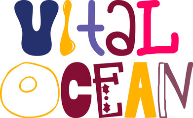 Vital Ocean Hand Lettering Illustration for Motion Graphics, Banner, Bookmark , Poster
