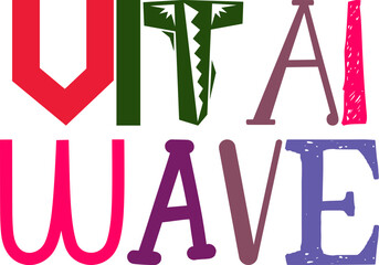 Vital Wave Calligraphy Illustration for T-Shirt Design, Newsletter, Icon, Presentation 