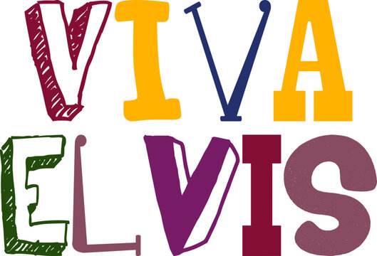 Viva Elvis Calligraphy Illustration for Decal, Brochure, Bookmark , Logo