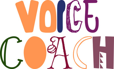 Voice Coach Hand Lettering Illustration for Stationery, Brochure, Infographic, Mug Design