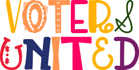 Voters United Hand Lettering Illustration for Logo, Flyer, Motion Graphics, Stationery