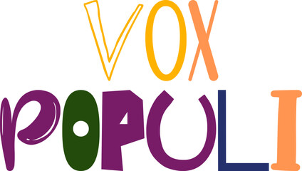 Vox Populi Hand Lettering Illustration for Poster, Gift Card, Icon, Mug Design