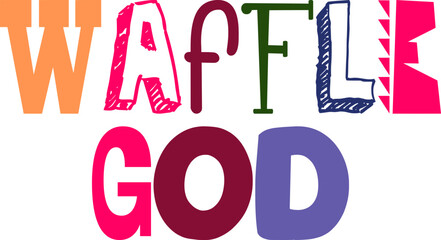 Waffle God Typography Illustration for Label, Icon, Social Media Post, T-Shirt Design