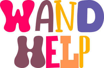Wand Help Calligraphy Illustration for Bookmark , Postcard , Social Media Post, Label