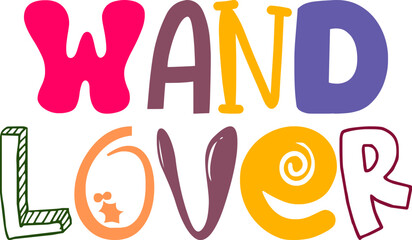 Wand Lover Typography Illustration for Sticker , Newsletter, Magazine, Bookmark 