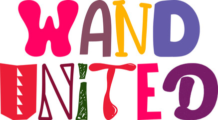 Wand United Calligraphy Illustration for T-Shirt Design, Mug Design, Sticker , Poster