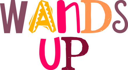 Wands Up Calligraphy Illustration for Icon, Logo, Banner, Presentation 