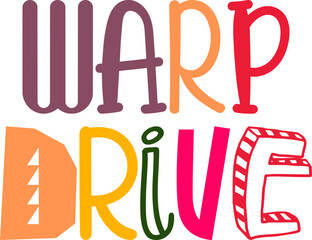 Warp Drive Typography Illustration for Postcard , Social Media Post, Presentation , Motion Graphics