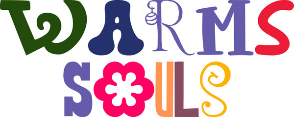 Warms Souls Calligraphy Illustration for Postcard , Flyer, Infographic, T-Shirt Design