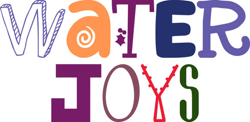Water Joys Typography Illustration for Banner, Postcard , Bookmark , Gift Card